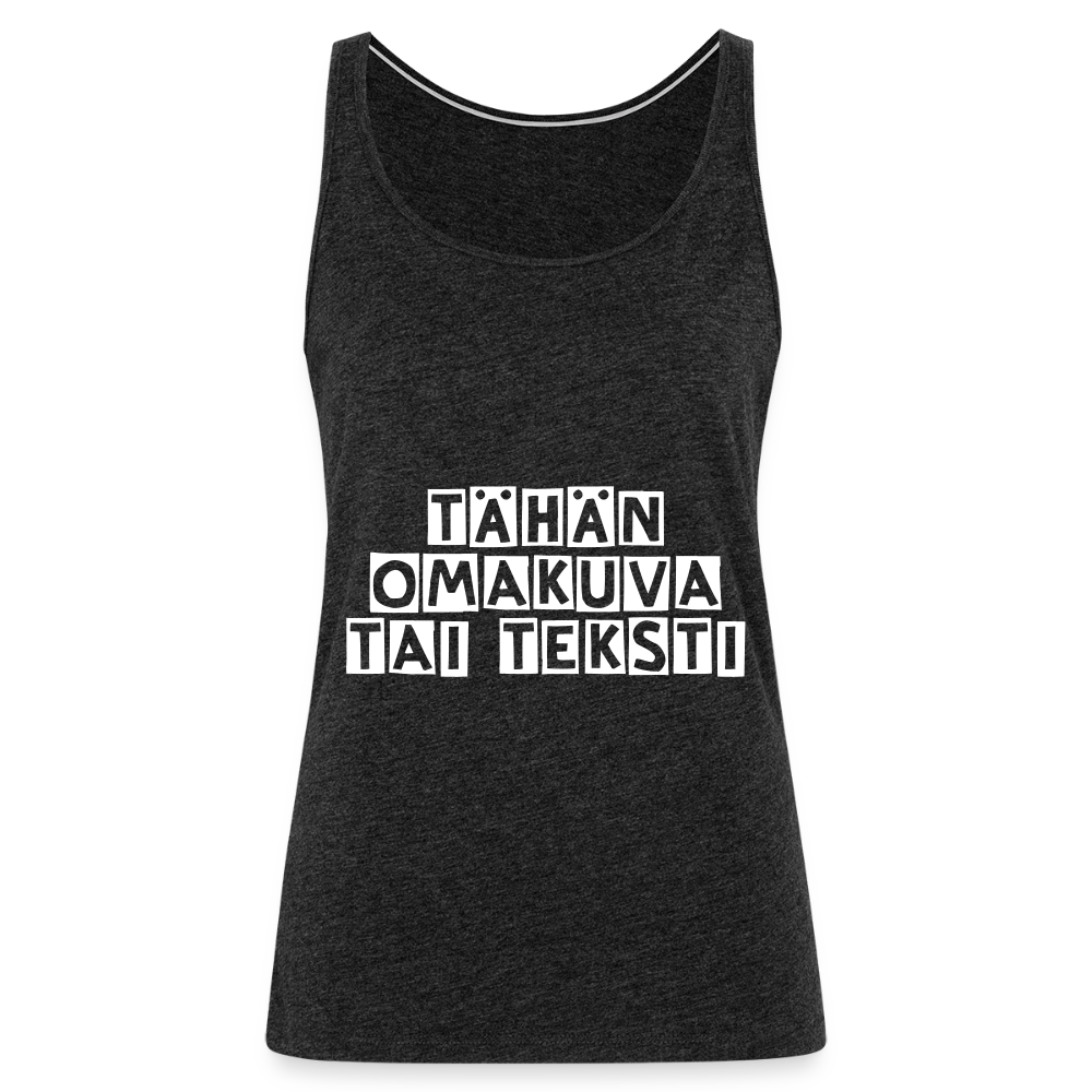 Naisten premium hihaton toppi omalla kuvalla - hiilenharmaa