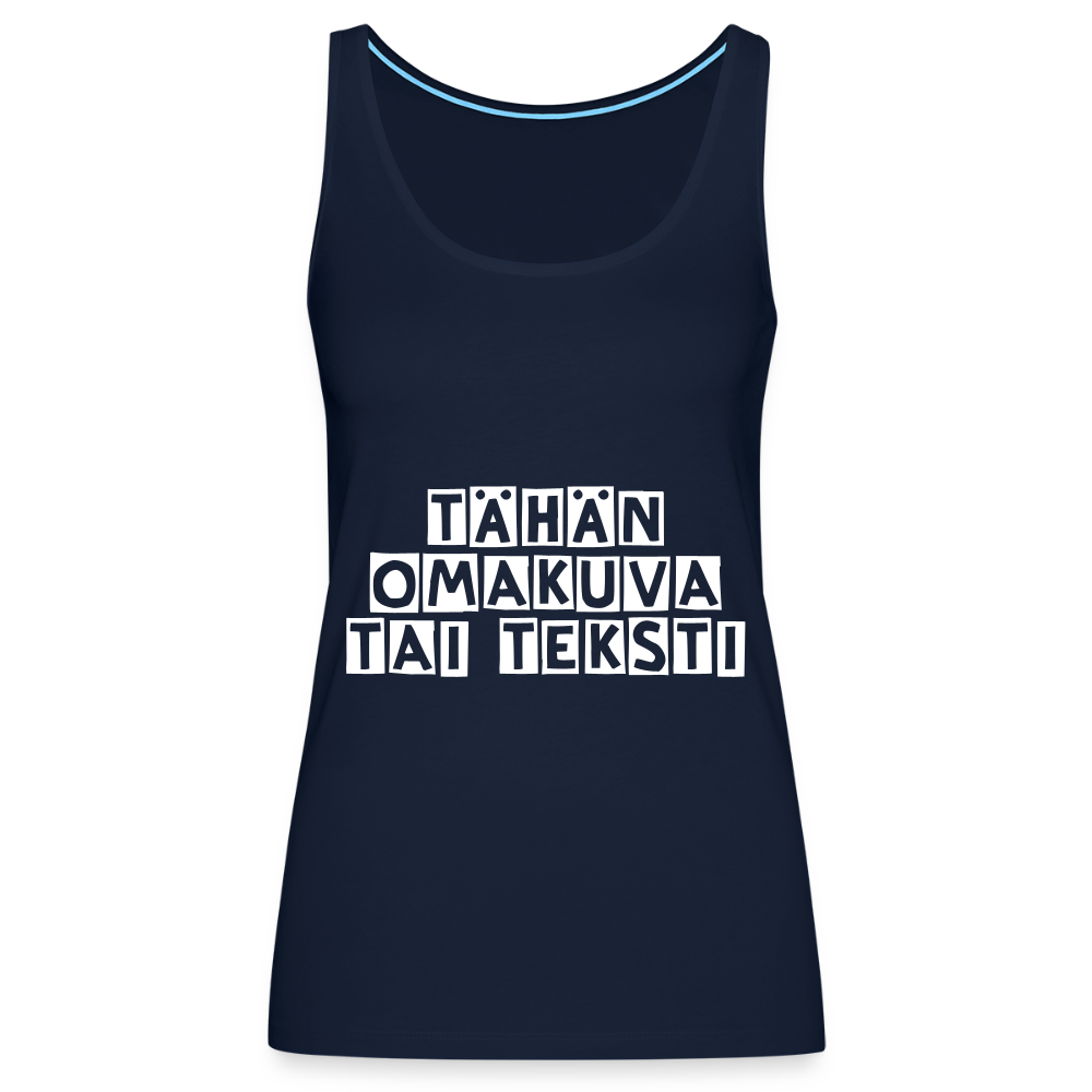 Naisten premium hihaton toppi omalla kuvalla - navy